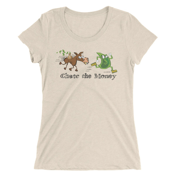 Women's Chase The Money Tee