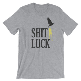 Shit Luck